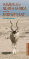 Mammals of North African and the Middle East - Pocket Photo Guide -Chris Stuart 2016